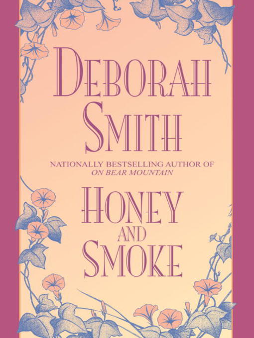 Title details for Honey and Smoke by Deborah Smith - Available